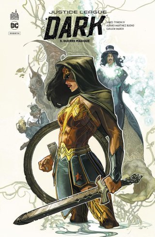 Justice League Dark Rebirth T. 3 - Par James Tynion IV & Collectif - Urban Comics