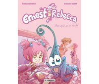 Ernest & Rebecca - T1 : Mon copain est un microbe – Par Bianco & Dalena – Lombard