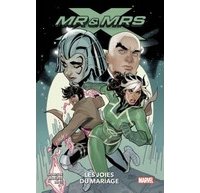 Mr. & Mrs. X T.1 – Par Kelly Thompson, Oscar Bazaldua & David López – Panini Comics