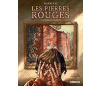 Les Pierres rouges T1 : Ombres au tableau - Par Makyo - Delcourt