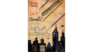 Les Carnets d'un New-yorkais - Par Peter Kuper (Traduction Fanny Soubiran) - Ca et là