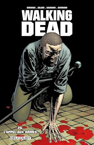 Walking Dead T26 - Par Robert Kirkman et Charlie Adlard - Delcourt