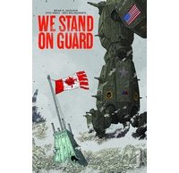 "We Stand on Guard" : Brian K. Vaughan imagine l'invasion du Canada par les États-Unis