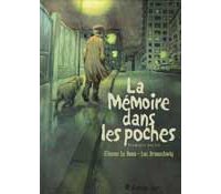La Mémoire dans les Poches - Tome 1/2 - Par L. Brunschwig & E. Le Roux - Futuropolis