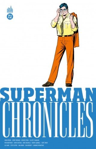 Superman Chronicles 1988 T. 3 - Par John Byrne, Jerry Ordway & Roger Stern - Urban Comics
