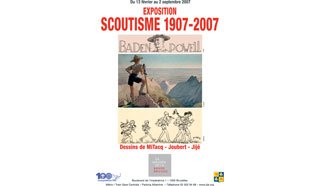 Exposition Centenaire du Scoutisme - du 13 février au 15 septembre 2007