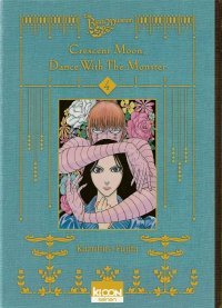 Crescent Moon, Dance with the Monster T.4 - Par Kazuhiro Fujita - Ed. Ki-oon