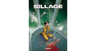 Sillage - T9 : Infiltrations - par Morvan & Buchet - Delcourt