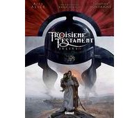 Le Troisième Testament – Julius IV – Par Alex Alice, Thimothée Montaigne et François Lapierre – Glénat