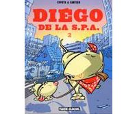 Diégo de la S.P.A. - T2 - par Coyote & Cartier - Fluide Glacial