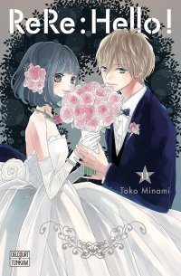 ReRe : Hello ! T10 & T11 - Par Tôko Minami - Delcourt/Tonkam