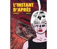 L'Instant d'après – Par Maltaite et Zidrou – Ed. Dupuis