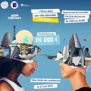 Positive Future ; un concours pour imaginer la ville de 2100. 
