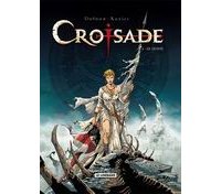 Croisade, tome 2 : Le Qua'dj - Par Dufaux & Xavier - Le Lombard