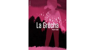 La Gröcha – Par Peggy Adam – Atrabile