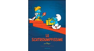 "Le Schtroumpfissime" - Par Peyo, édition commentée par Hugues Dayez - Dupuis