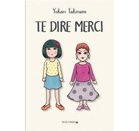 Te dire merci - Par Yukari Takinami - Rue de l'échiquier