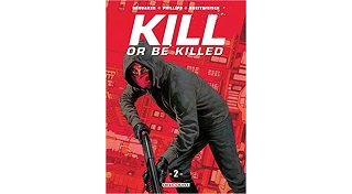 Kill or be Killed T2 - Par Ed Brubaker & Sean Phillips - Delcourt Comics