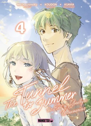 The Tunnel to Summer T. 4 - Par Mei Hachimoku & Koudon - Ed. Mangetsu