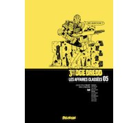 Judge Dredd Affaires Classées T. 5 - Par John Wagner & Collectif - Delirium