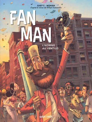 FAN MAN : un roman dépoussiéré après 50 ans
