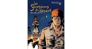 Les Scorpions du Désert, T5 : Quatre cailloux dans le feu, par Camuncoli & Casali - Casterman