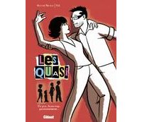 Les Quasi, T1 : Un peu, beaucoup, passionnément - Par Olivier Neuray, Val & Ruby - Glénat