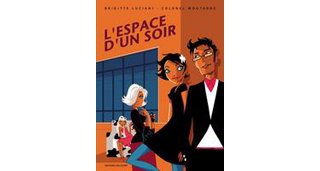 L'Espace d'un soir – par Brigitte Luciani & Colonel Moutarde - Delcourt