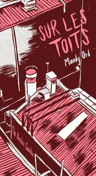 Sur les toits - Par Mandy Ord - The Hoochie Coochie