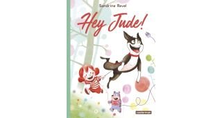 Hey Jude ! - Par Sandrine Revel-Casterman