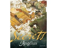 Secrets - L'Angélus T 1/2 - Par F. Giroud & Homs - Dupuis