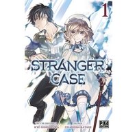 Stranger Case T1 - Par Chasiba Katase - Pika Éditions