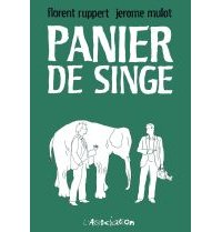Panier de Singe – Par Florent Rupert et Jérôme Mulot – L'Association