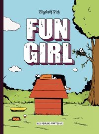 Fungirl - Par Elizabeth Pich - Les Requins Marteaux
