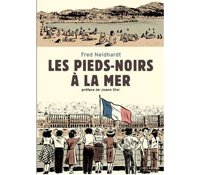 Les Pieds-noirs à la mer - Par Fred Neidhardt - Marabulles