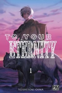 To Your Eternity T1 – Yoshitoki Oima - Pika