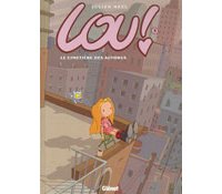 Lou ! - T3 : « Le Cimetière des Autobus » - Par Julien Neel - Glénat (Tchô).