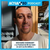 Mohamed Shennawy : « Le Festival Cairo Comix en est à sa huitième édition » [PODCAST]
