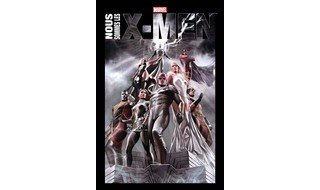 Nous sommes les X-Men – Collectif – Panini Comics