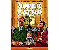Super catho - Cestac et Pétillon - Dargaud