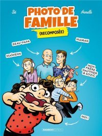 Photo de famille recomposée - Par Sti et Armelle - Bamboo