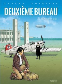 Deuxième Bureau T. 2, Faites Vos Jeux - Par Chacma & Brice Goepfert – Ed. Kennes