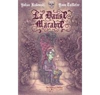 La Danse macabre - Par Yann Taillefer & Yohan Radomski - La boîte à bulles