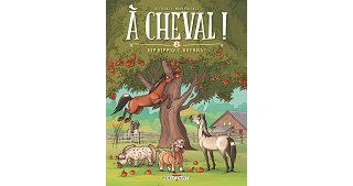 Cataclop ! Cataclop ! La bande dessinée chevaline fait sa Rentrée 2015 au galop 