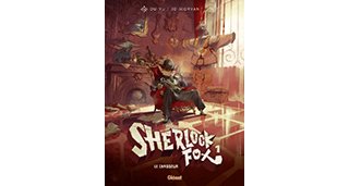 Sherlock Fox - Tome 1 : Le Chasseur - Par Du Yu et Jean-David Morvan - Glénat