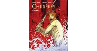 Chimères - T1 & T2 - Par Thomas Mosdi & Joseph Béhé - Vents d'Ouest