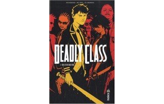 Deadly Class T2 - Par Rick Remender et Wes Craig - Urban Comics