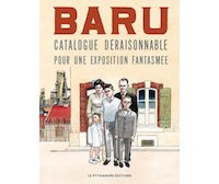 Baru par Baru, histoire graphique de l'enfant terrible