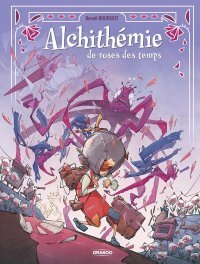 Alchithémie de roses des temps : une contrée où règnent fantaisie et poésie