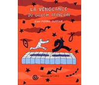 La vengeance du golem africain - par Jean-Pierre Duffour - Editions de l'An 2